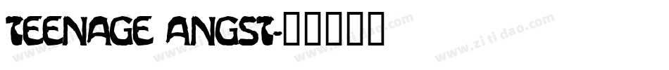 Teenage angst字体转换